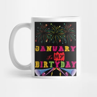 January is my Birthday Mug